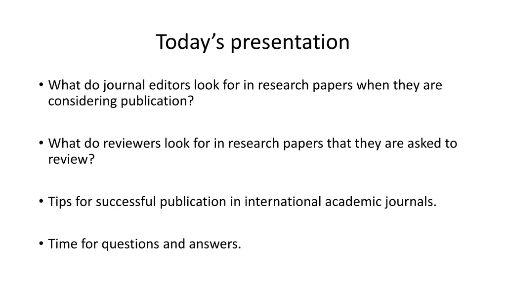 today s presentation