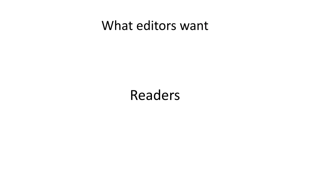 what editors want