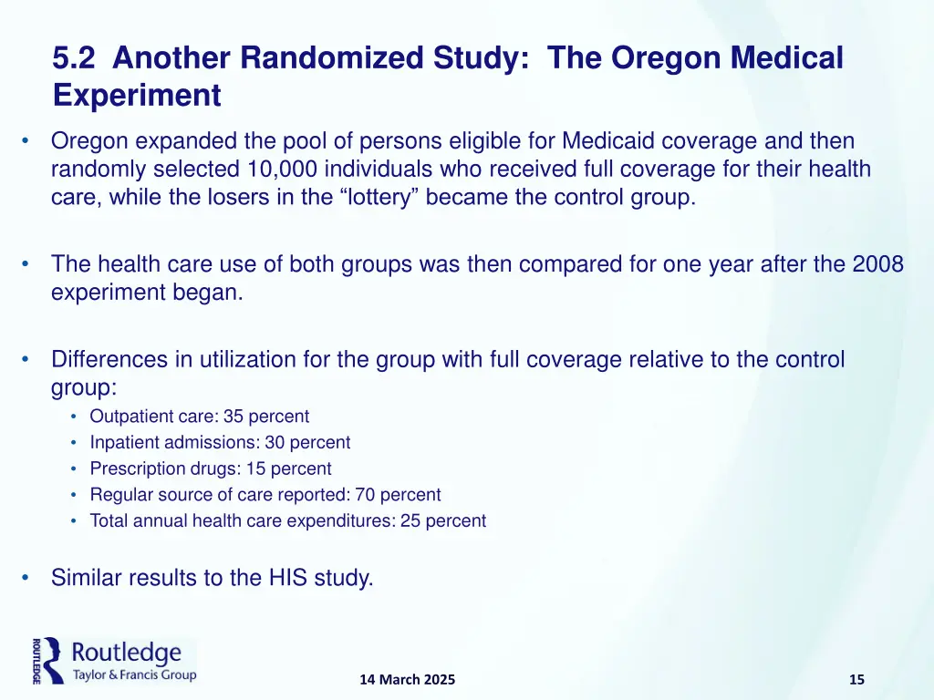 5 2 another randomized study the oregon medical