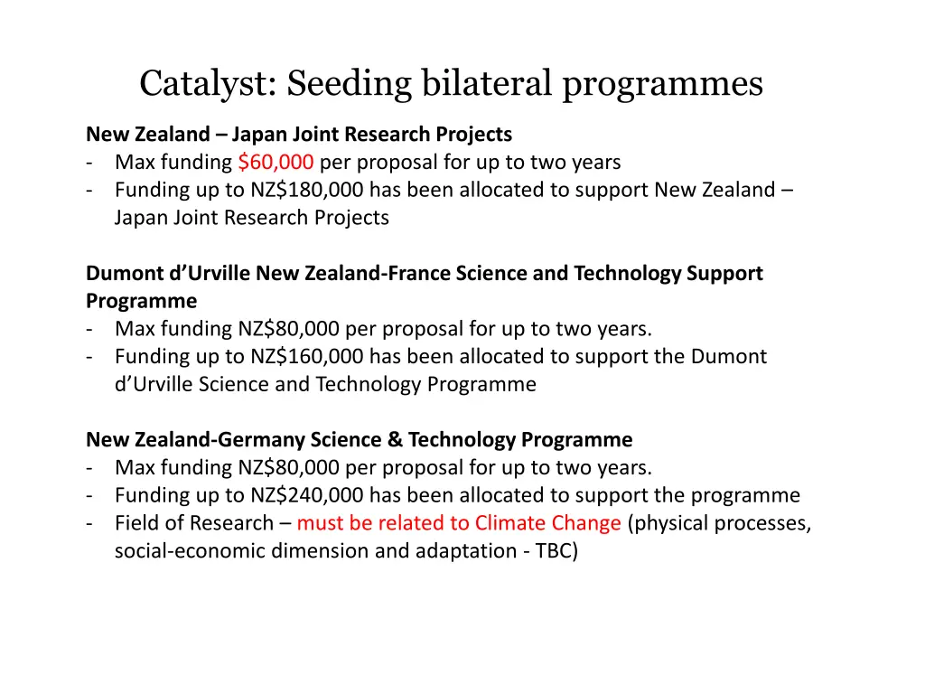 catalyst seeding bilateral programmes