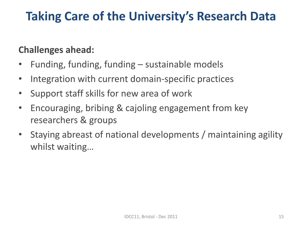 taking care of the university s research data 12