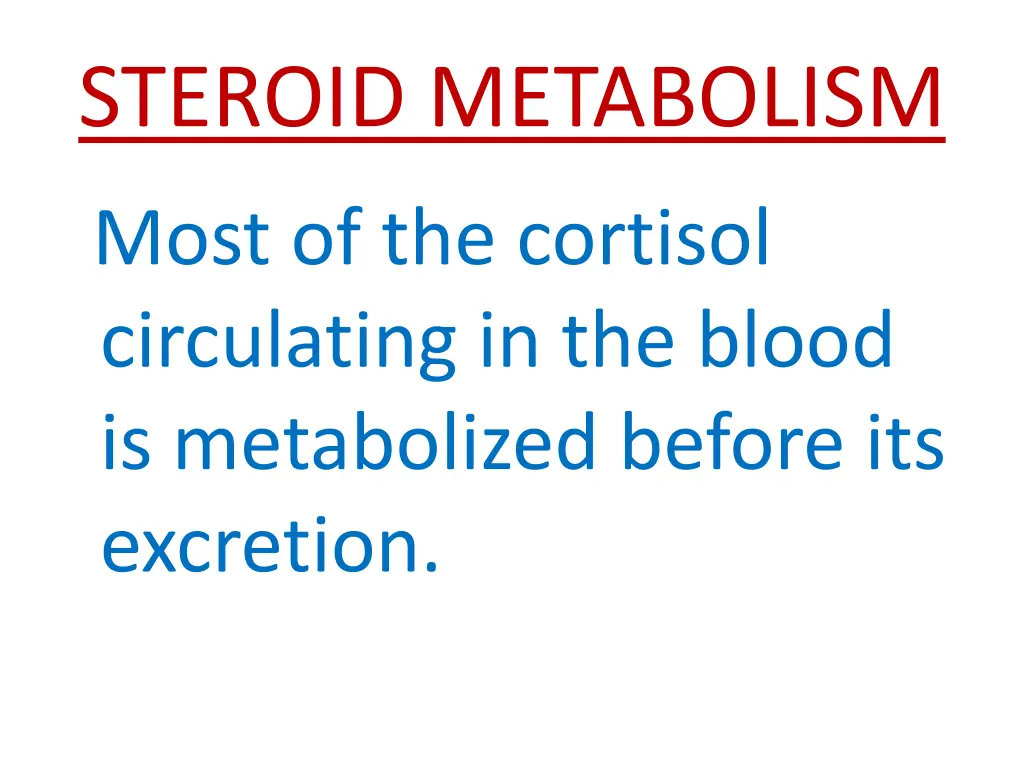 steroid metabolism