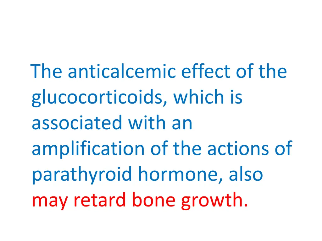 the anticalcemic effect of the glucocorticoids