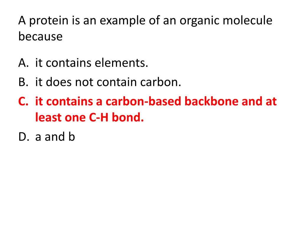 a protein is an example of an organic molecule