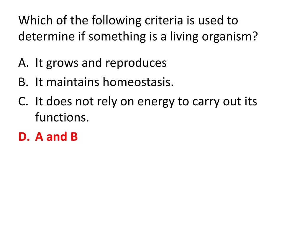 which of the following criteria is used