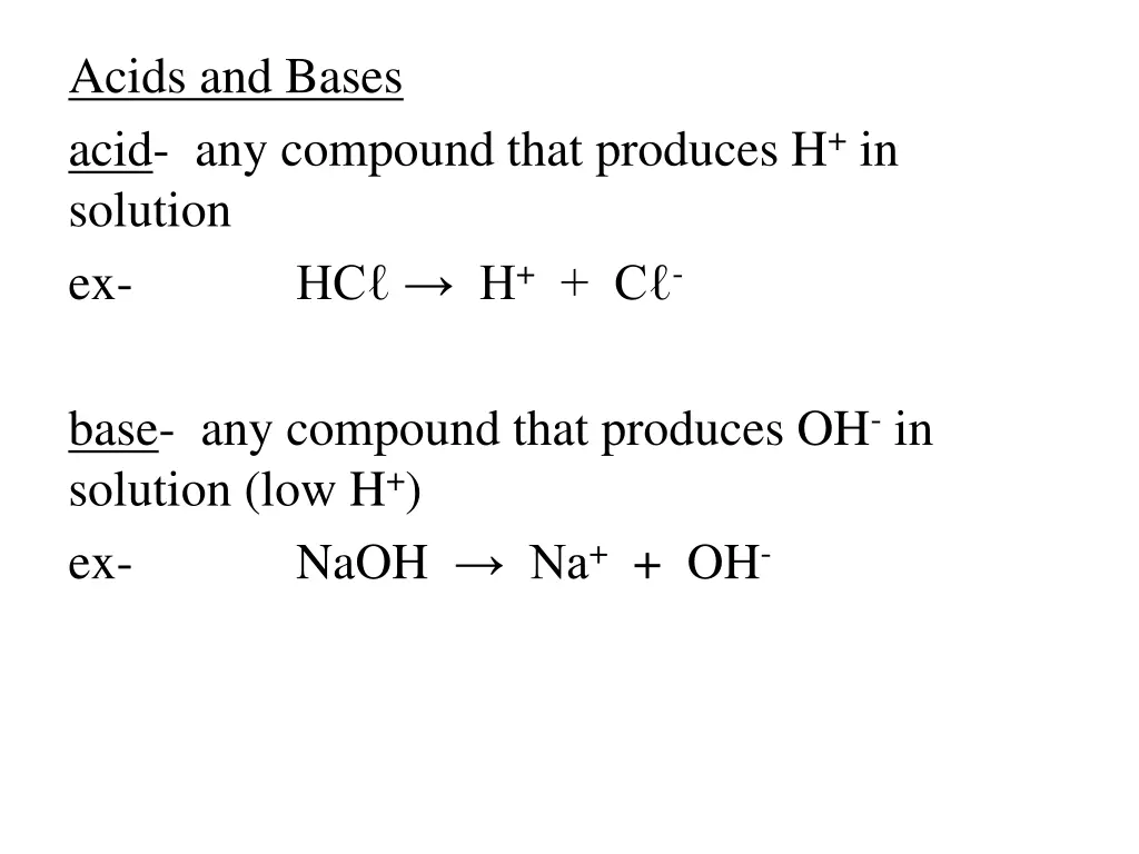 acids and bases acid any compound that produces