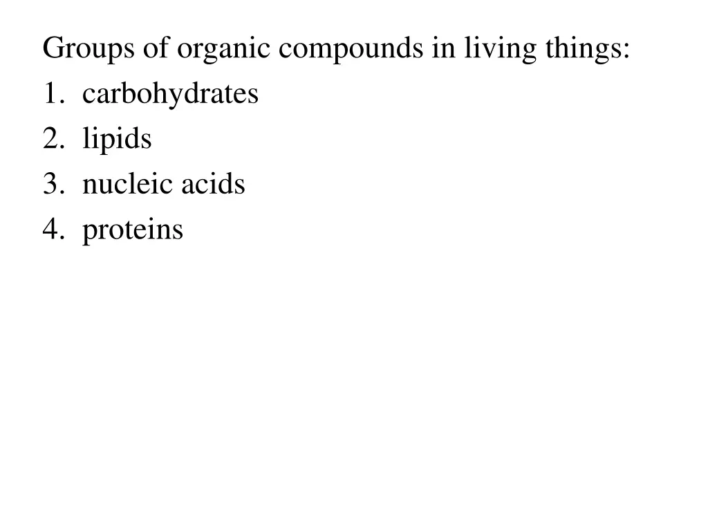 groups of organic compounds in living things