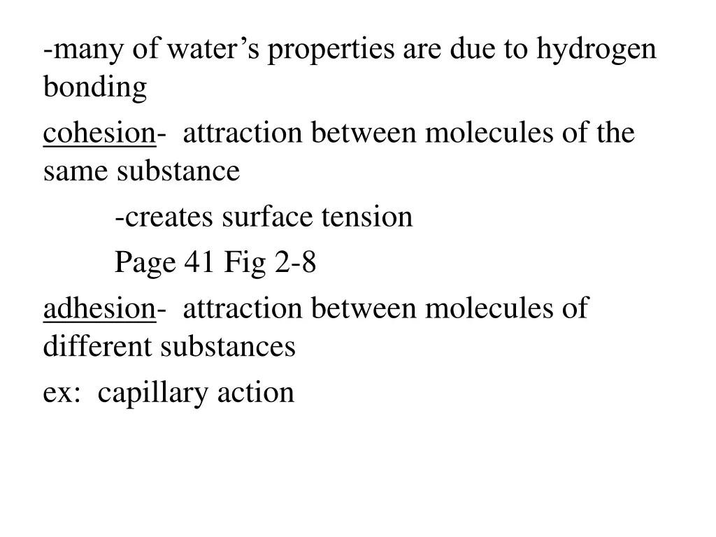many of water s properties are due to hydrogen