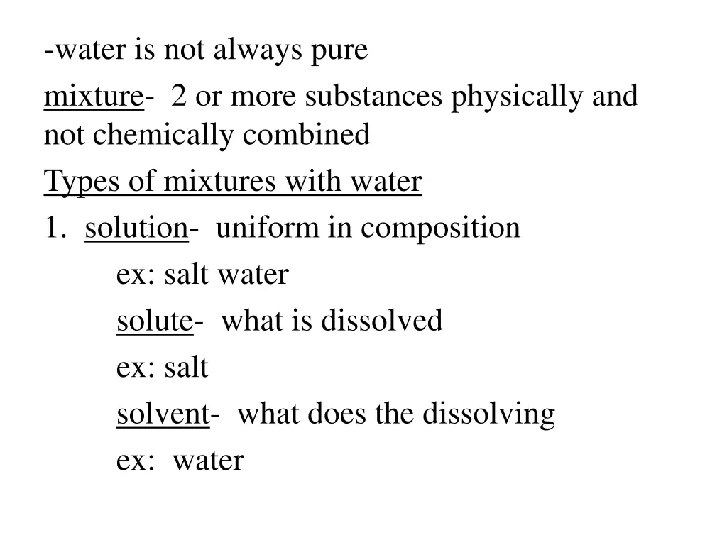 water is not always pure mixture 2 or more