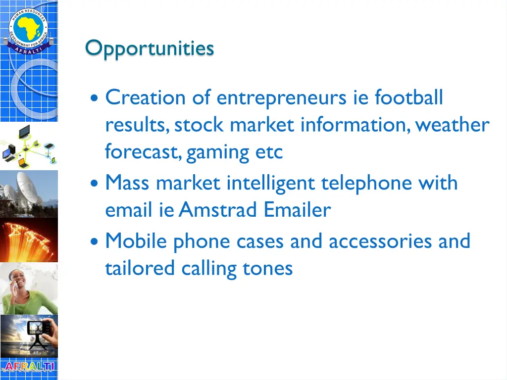 opportunities