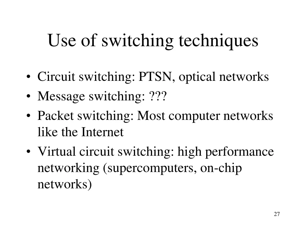 use of switching techniques