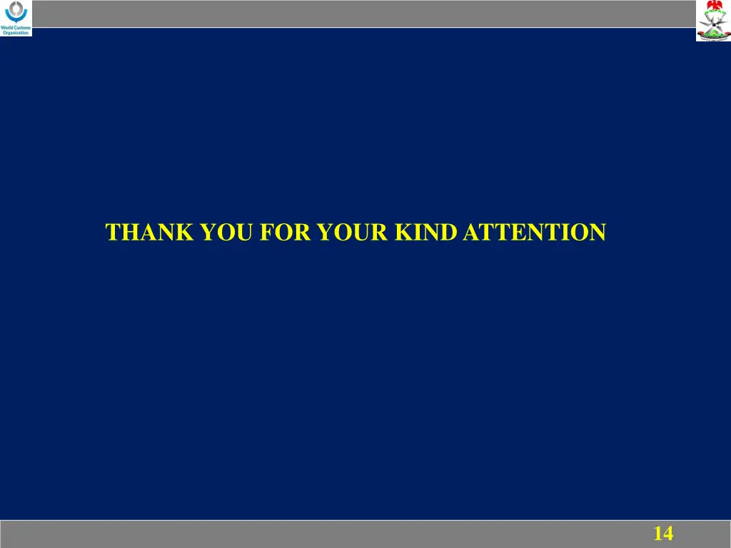thank you for your kind attention