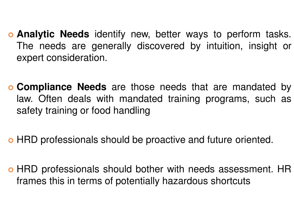 analytic needs identify new better ways