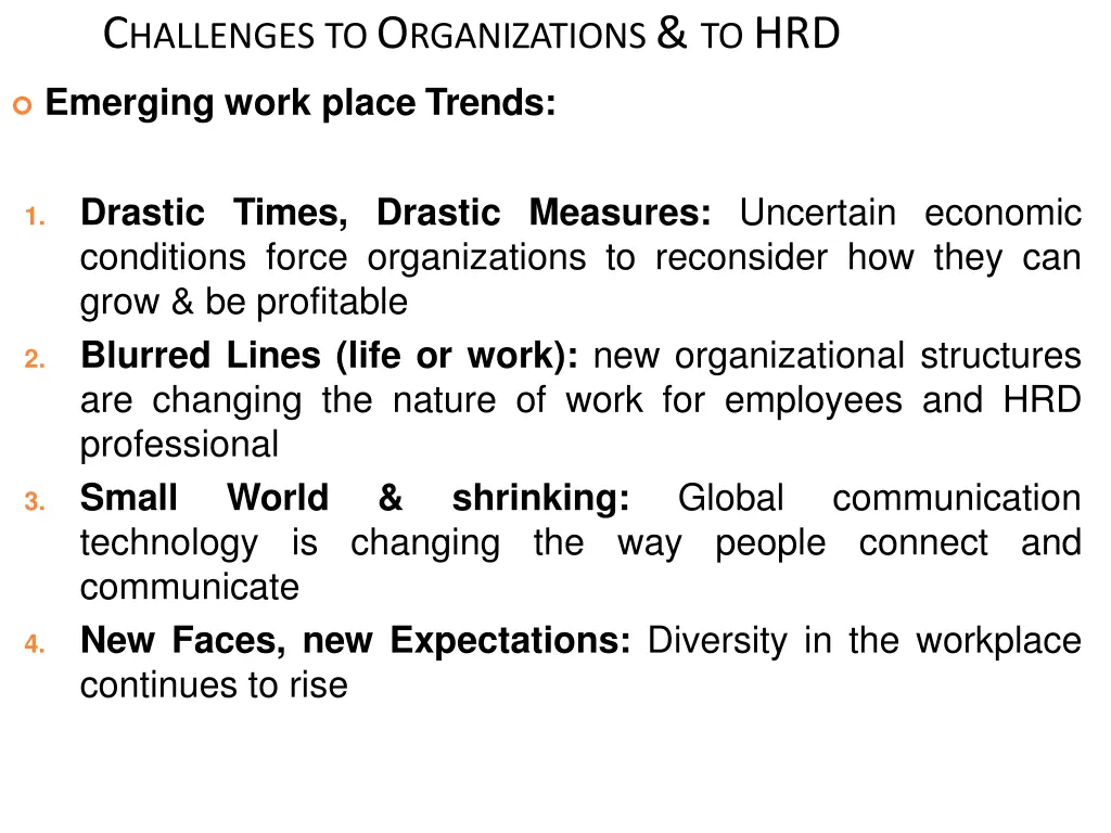 c hallenges to o rganizations to hrd