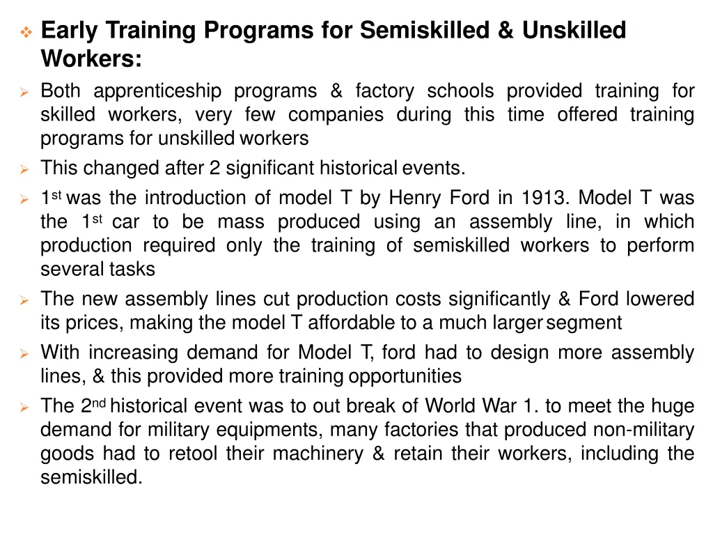early training programs for semiskilled unskilled