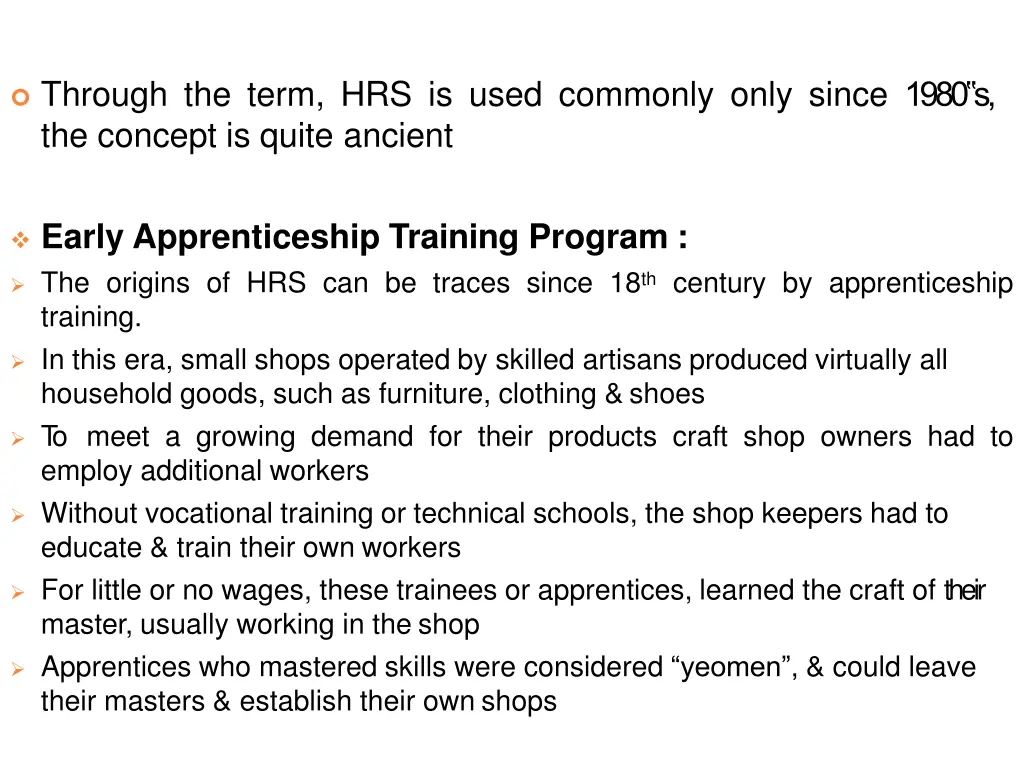 through the term hrs is used commonly only since