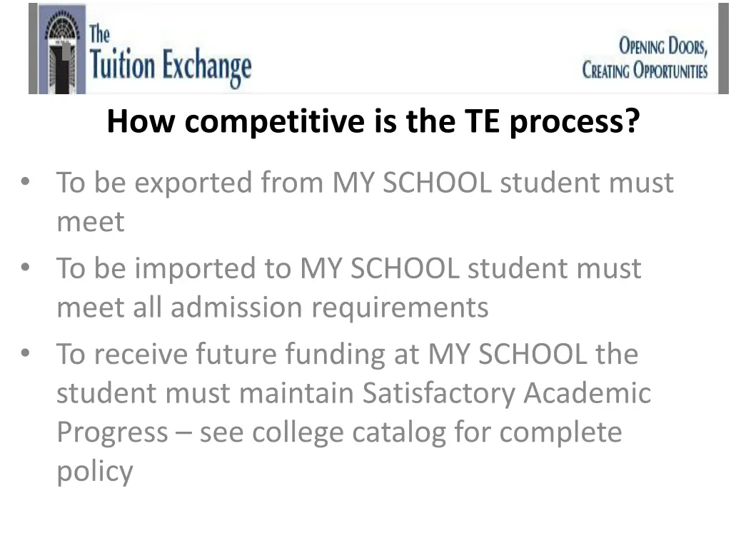 how competitive is the te process