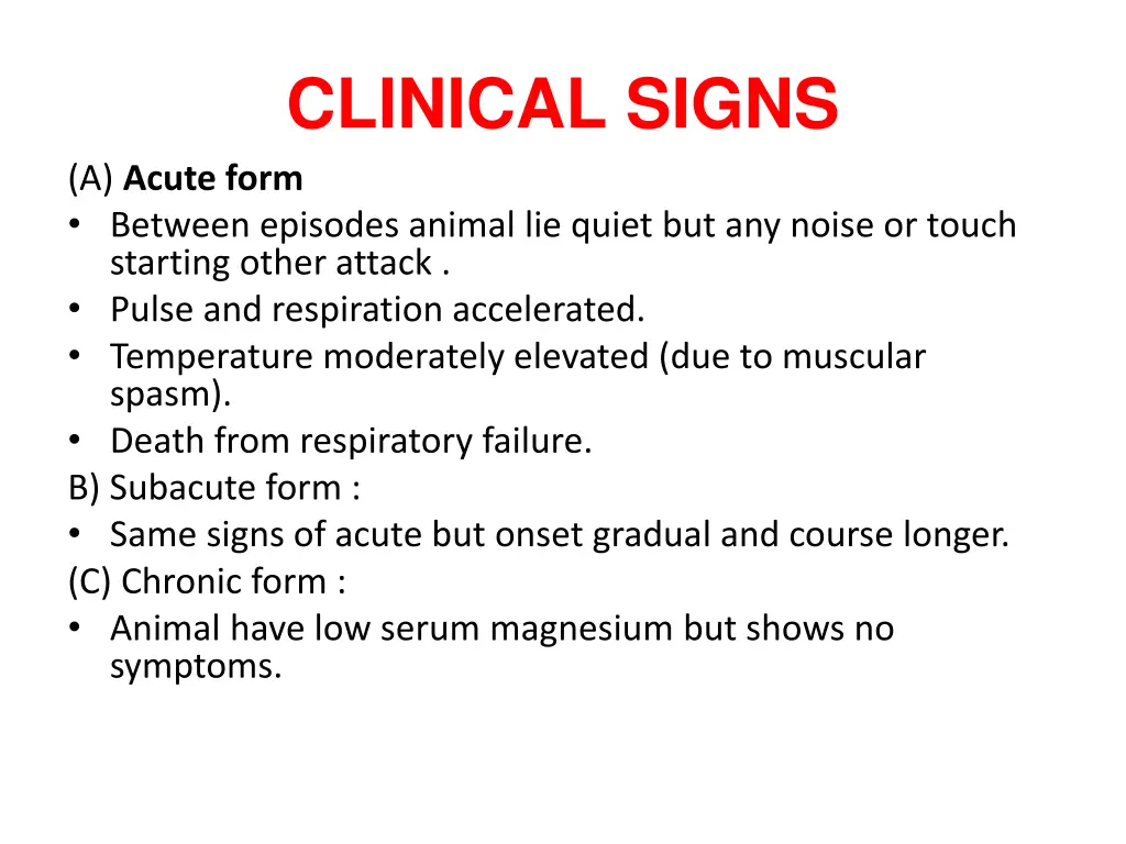 clinical signs a acute form between episodes
