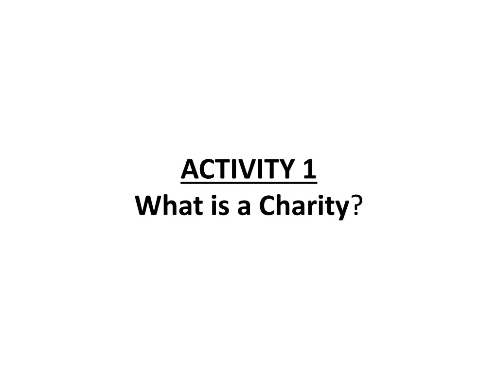 activity 1 what is a charity