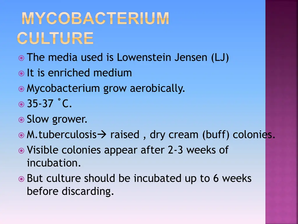mycobacterium culture the media used