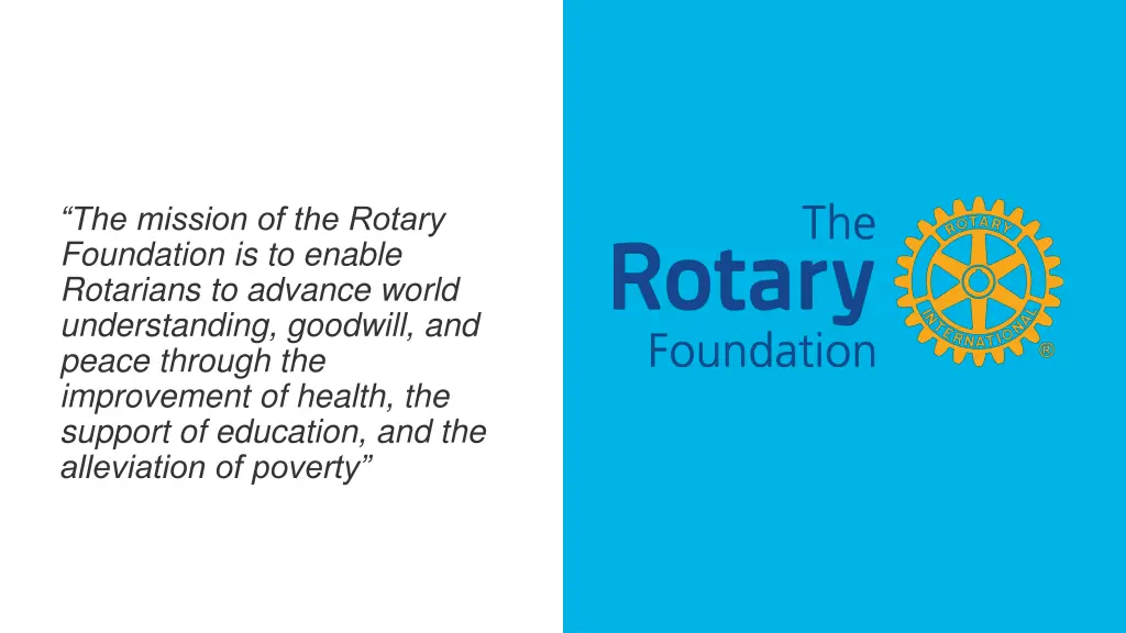 the mission of the rotary foundation is to enable