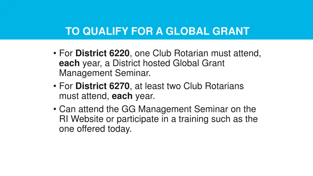 to qualify for a global grant