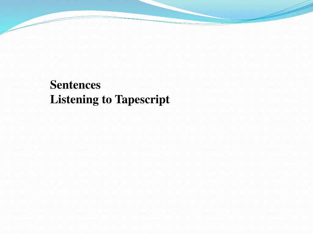 sentences listening to tapescript