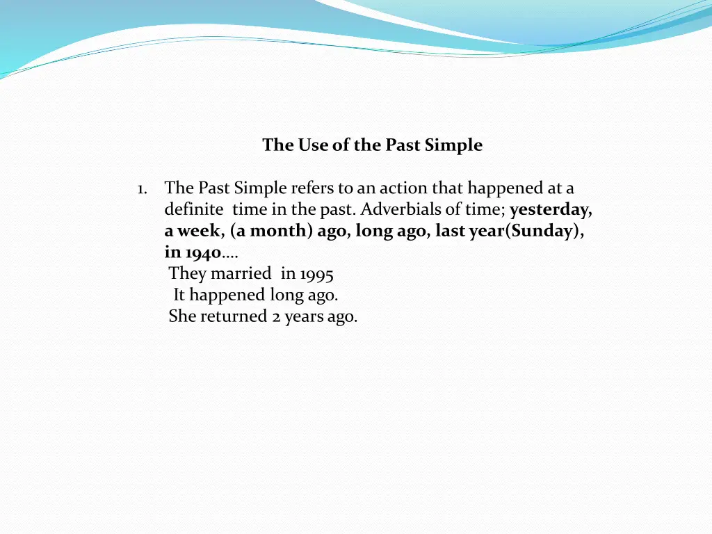 the use of the past simple