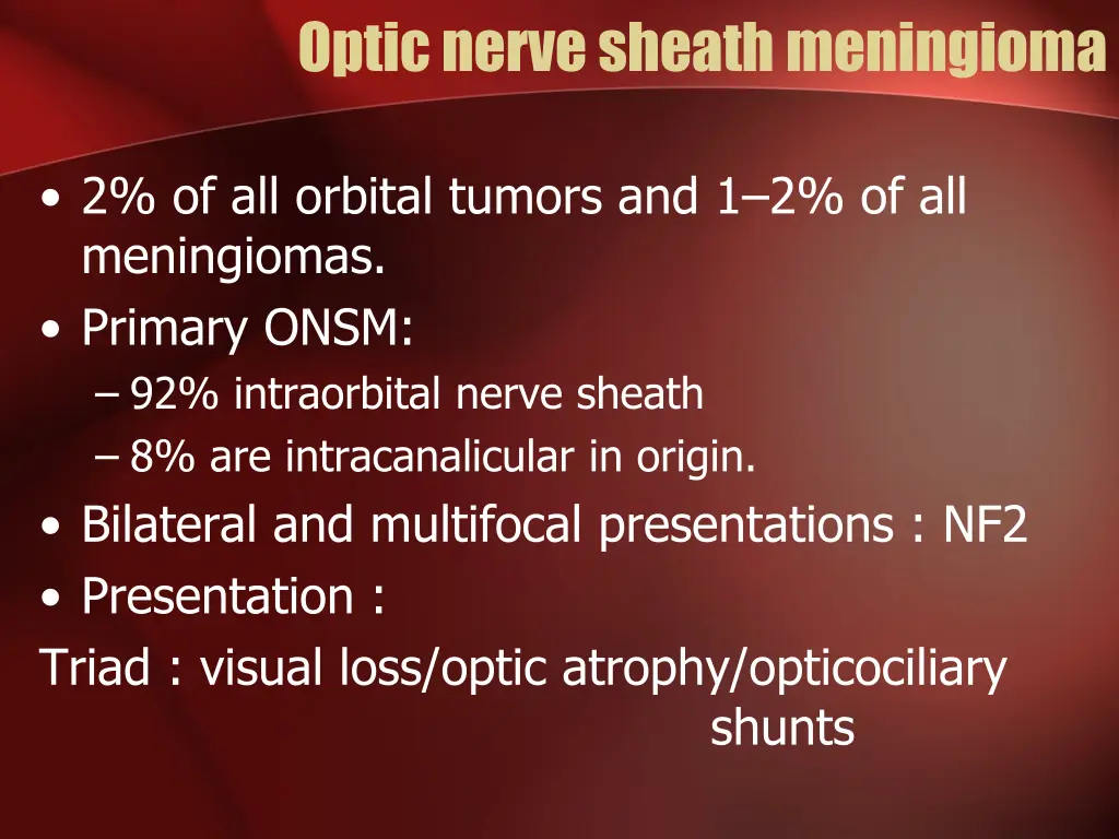optic nerve sheath meningioma
