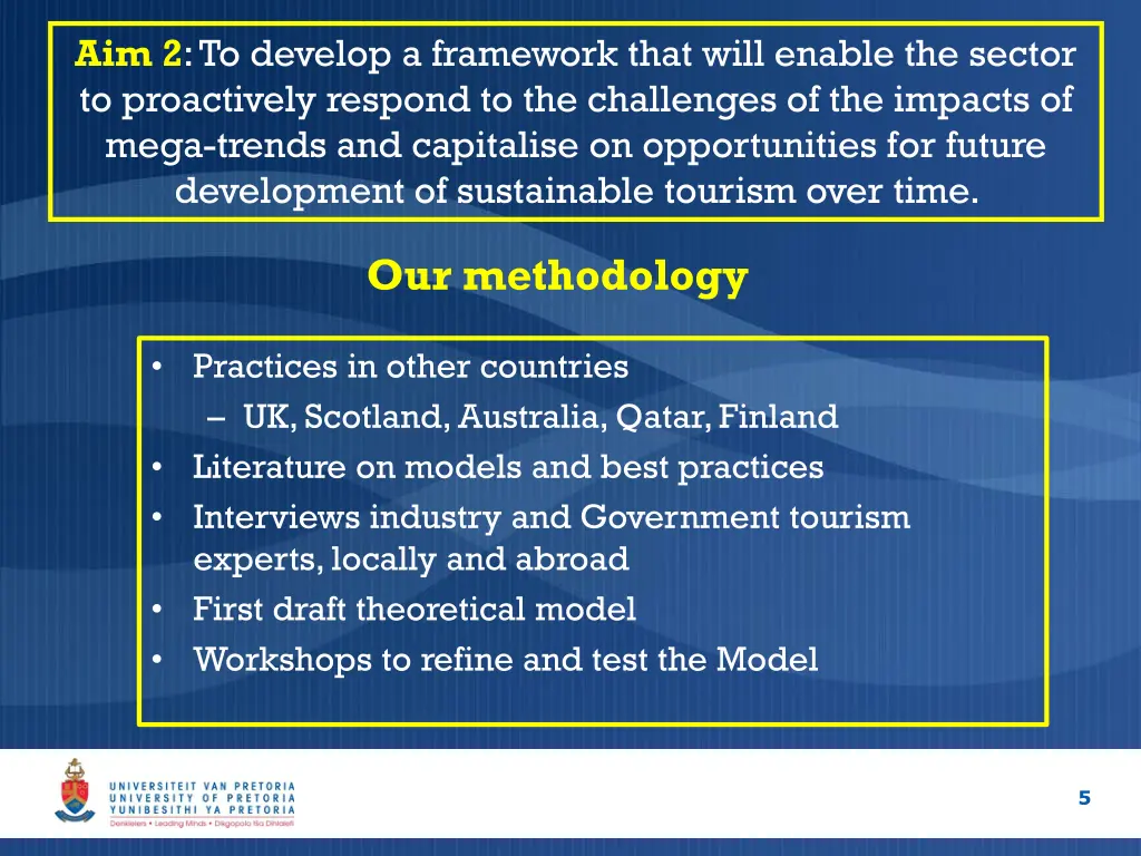 aim 2 to develop a framework that will enable