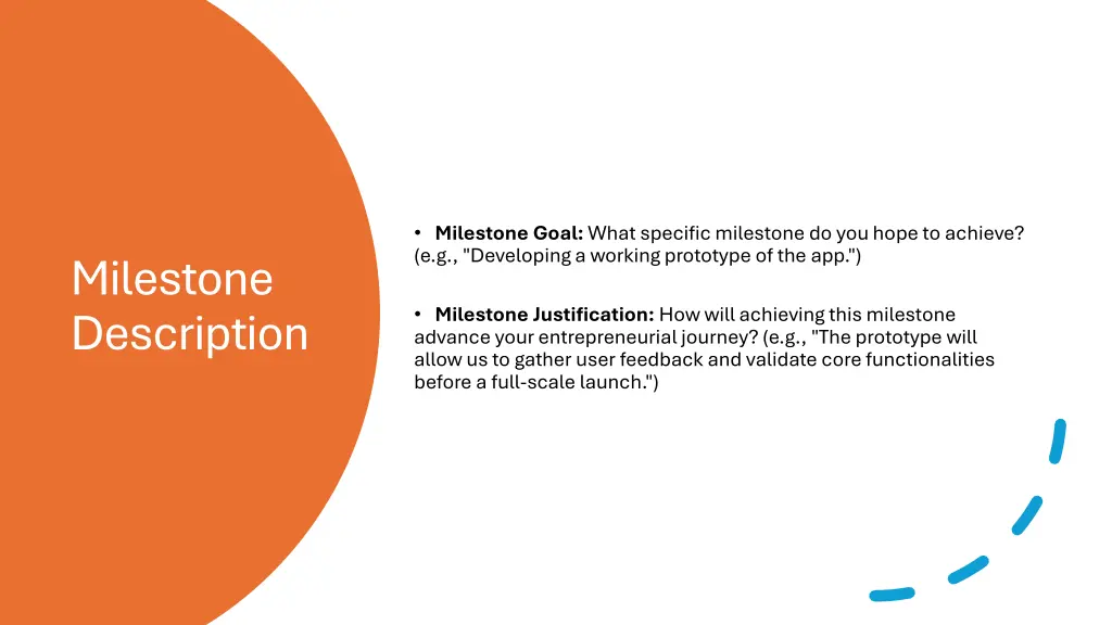 milestone goal what specific milestone