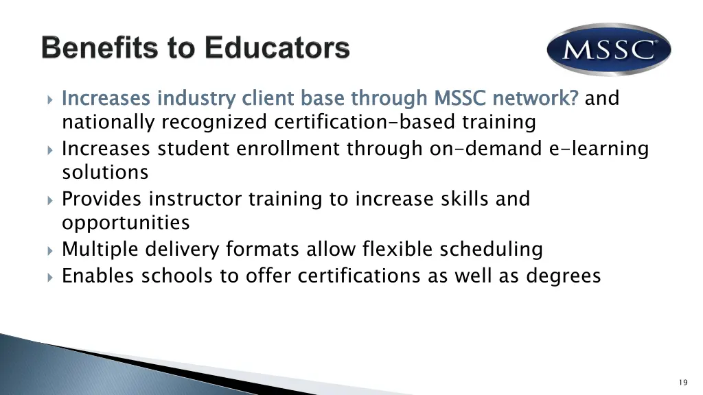 increases industry client base through mssc
