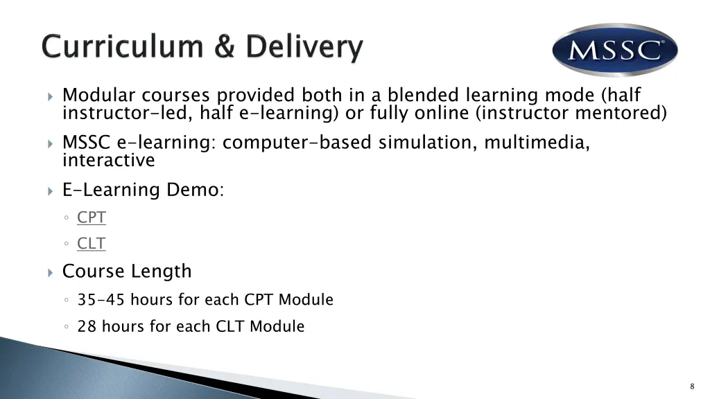 modular courses provided both in a blended