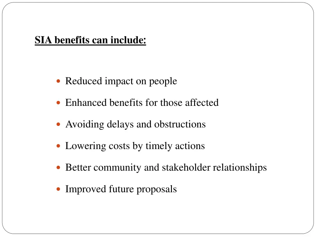 sia benefits can include