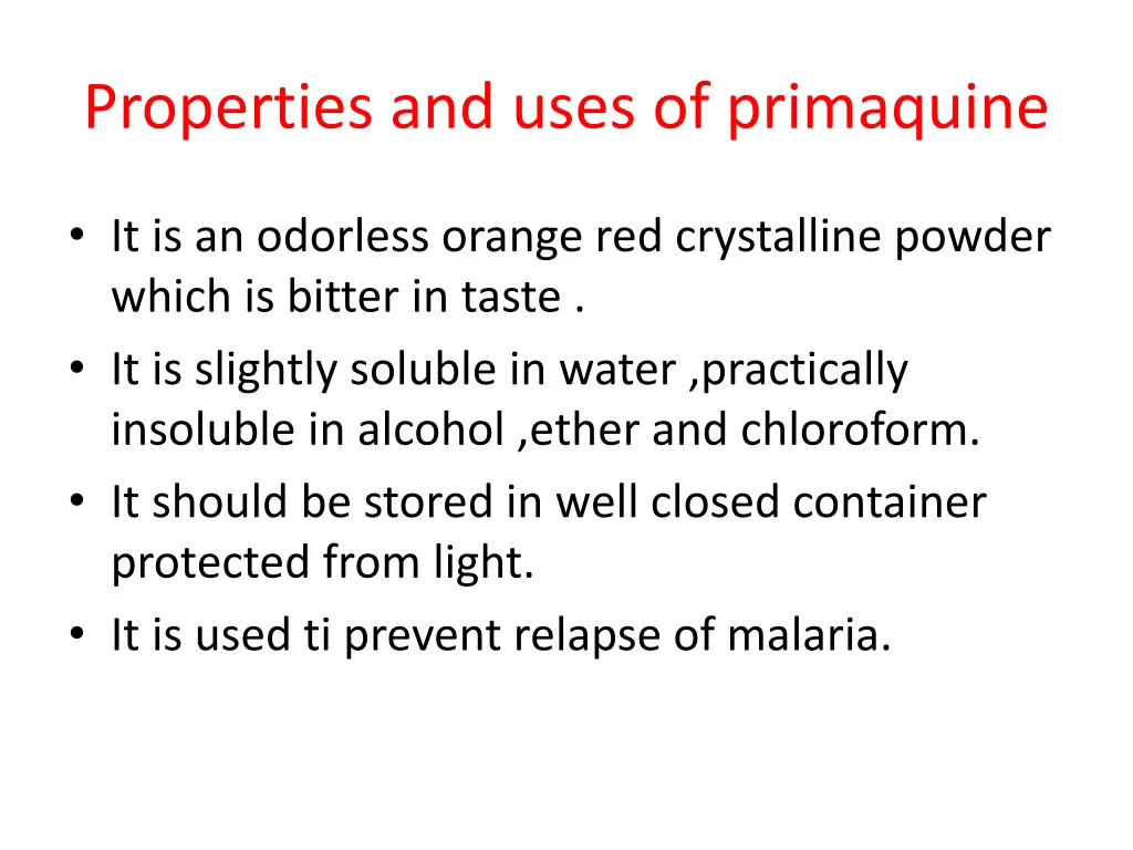 properties and uses of primaquine