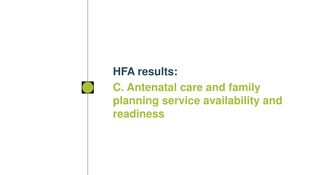 hfa results c antenatal care and family planning
