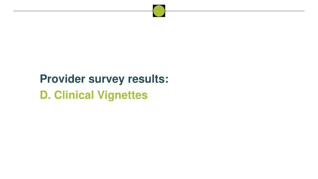 provider survey results d clinical vignettes