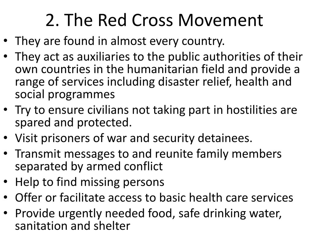 2 the red cross movement they are found in almost