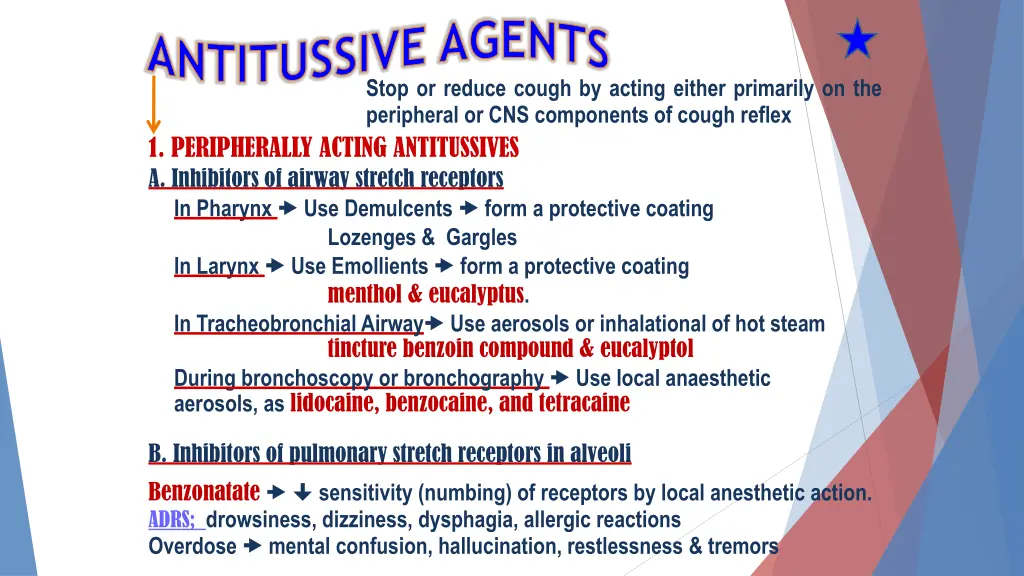 antitussive agents stop or reduce cough by acting
