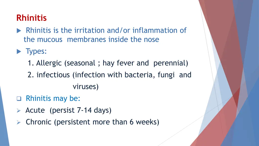 rhinitis rhinitis is the irritation