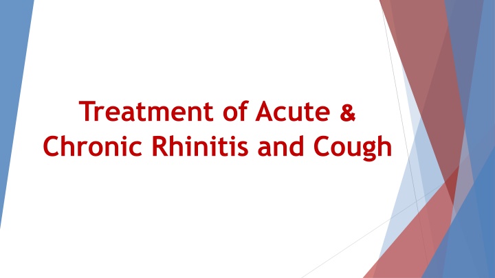 treatment of acute chronic rhinitis and cough
