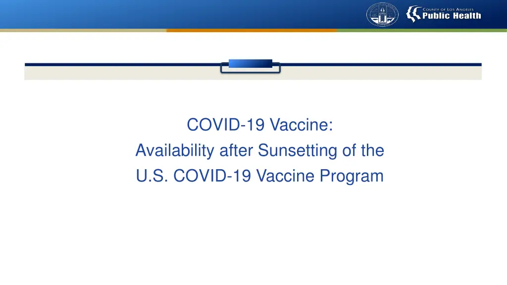covid 19 vaccine availability after sunsetting