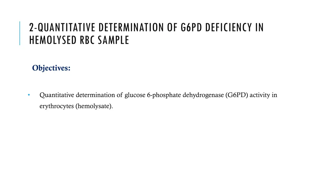 2 quantitative determination of g6pd deficiency