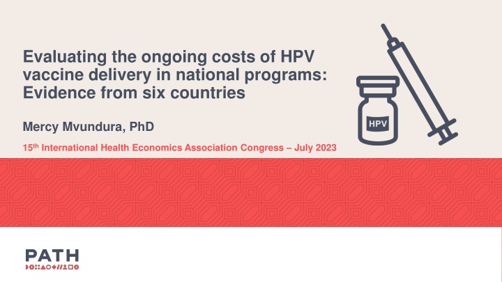 evaluating the ongoing costs of hpv vaccine