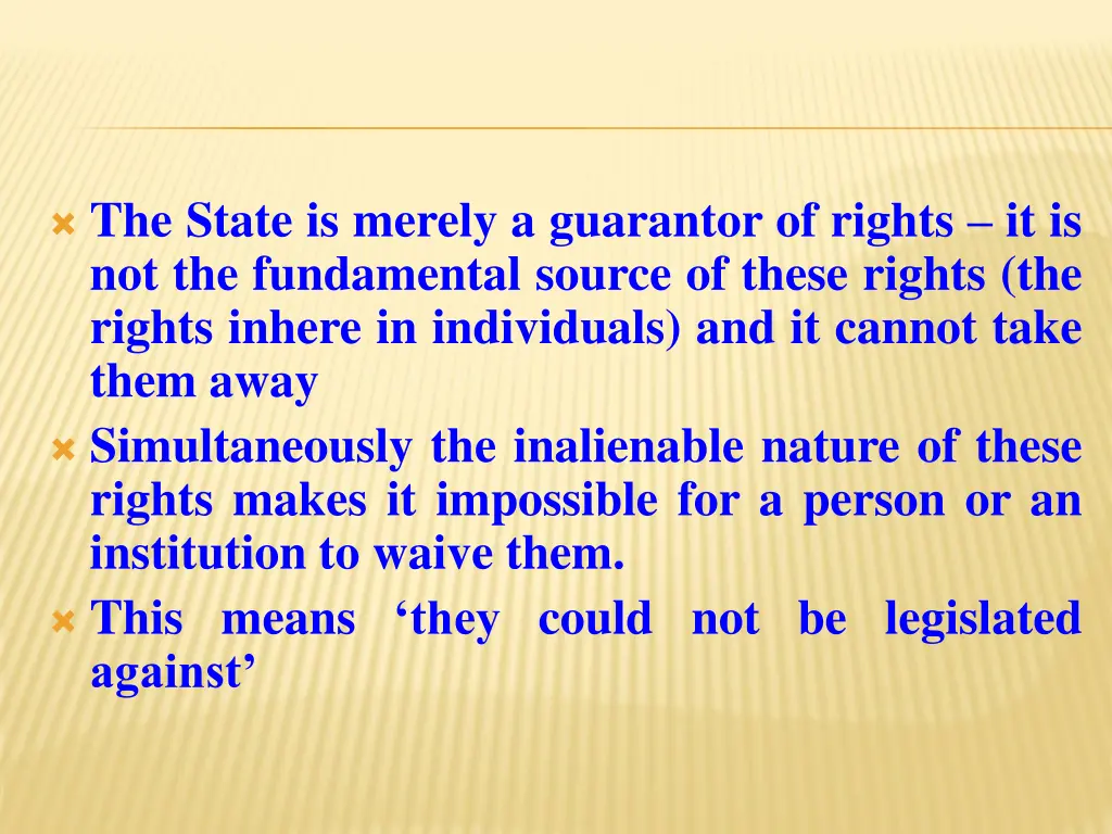 the state is merely a guarantor of rights