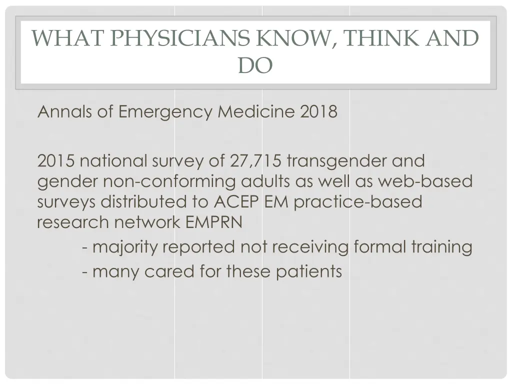 what physicians know think and do