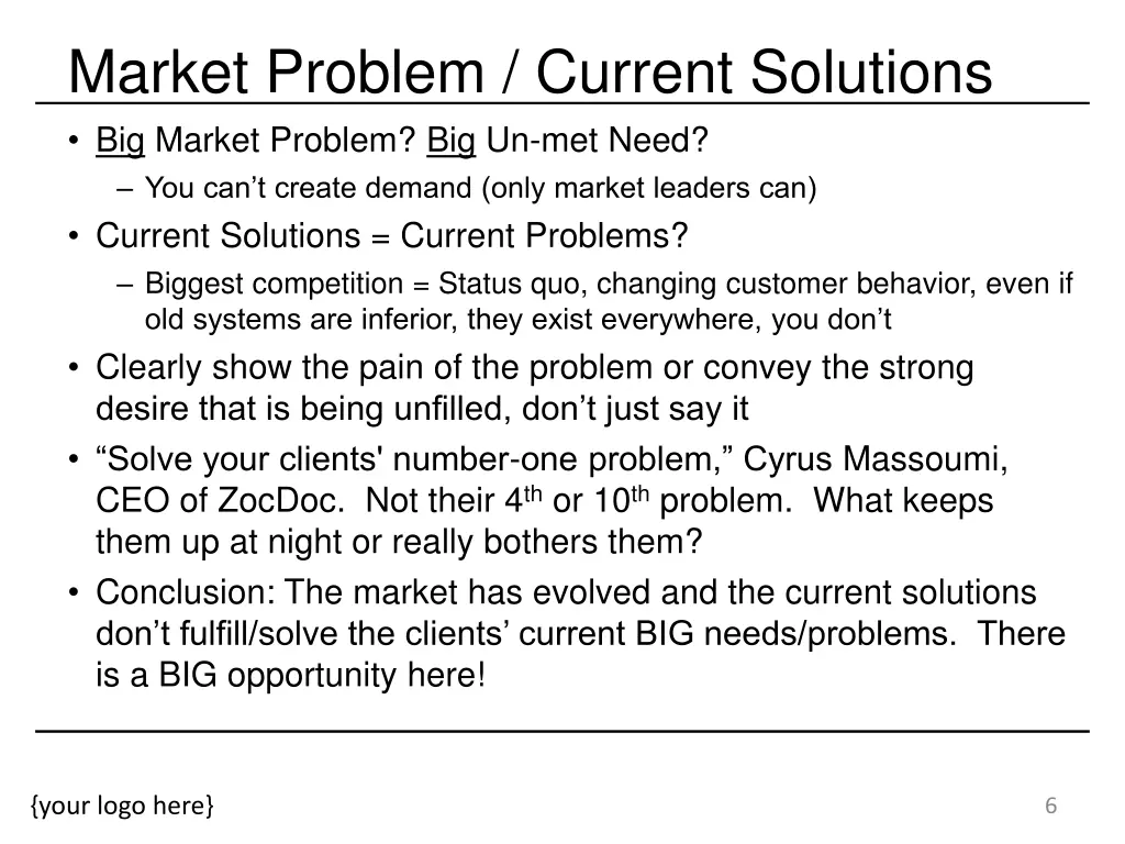 market problem current solutions big market