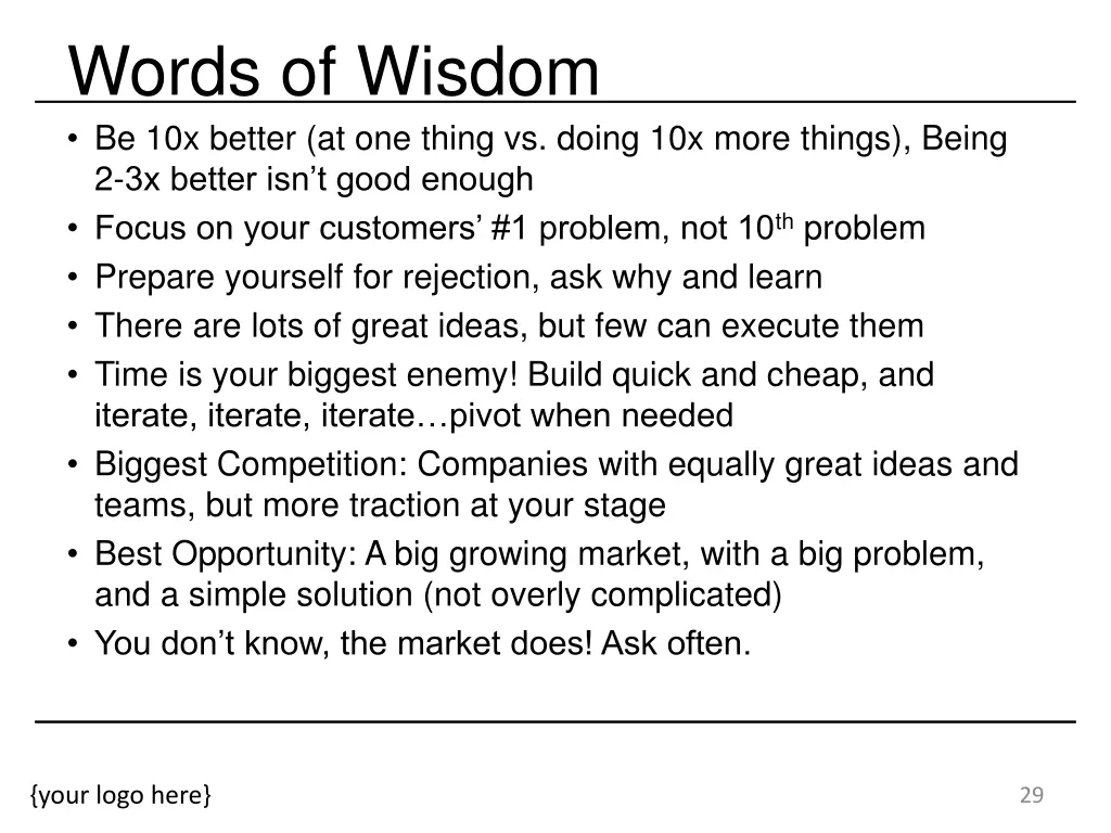 words of wisdom be 10x better at one thing