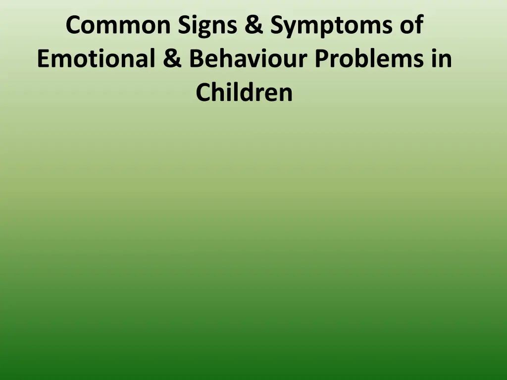 common signs symptoms of emotional behaviour