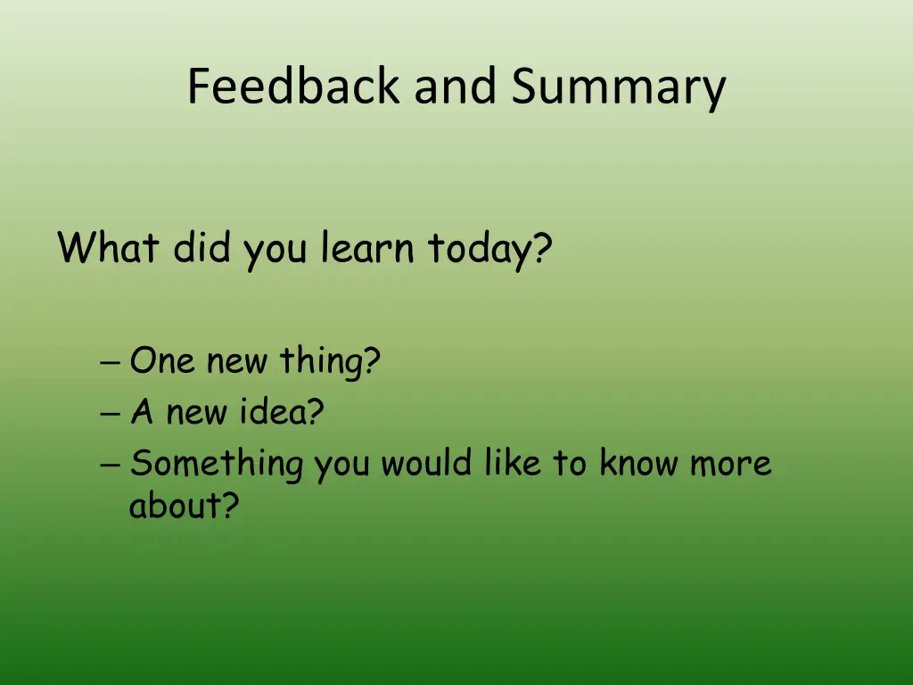 feedback and summary